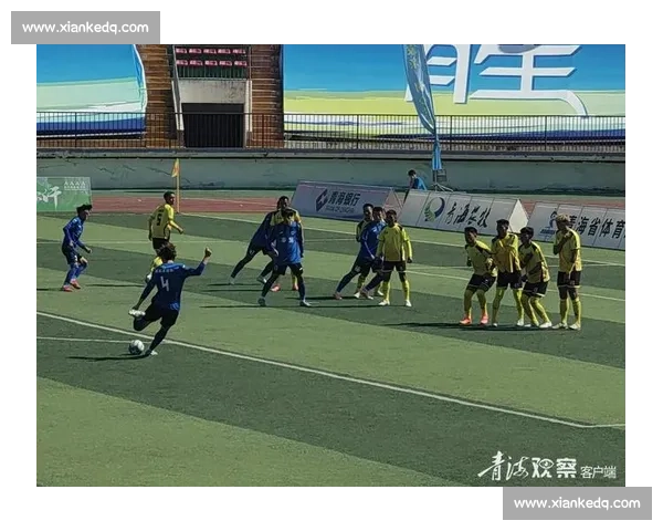 蓝白战火重燃：青超联赛巅峰对决燃爆高原绿茵场